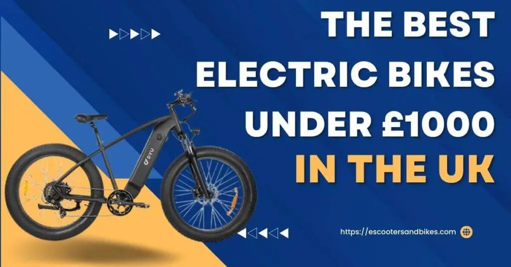 an image of an electric bike and text saying "Best Electric Bikes Under £1000 In The UK" on a blue and yellow background