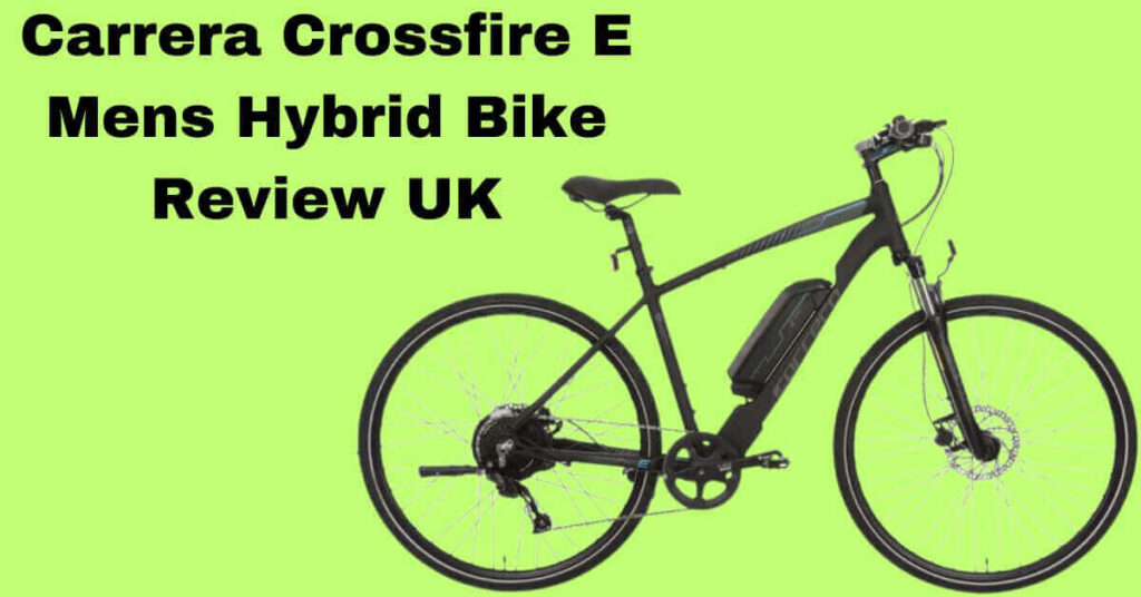 image of a Carrera Crossfire E Mens Hybrid Bike on a green background with the text saying "Carrera Crossfire E Mens Hybrid Bike Review UK"