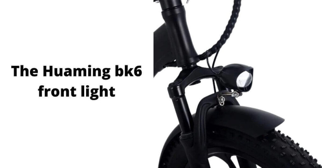 image of the front light on the huaming bk6 electric bike and text saying the huaming bk6 front light
