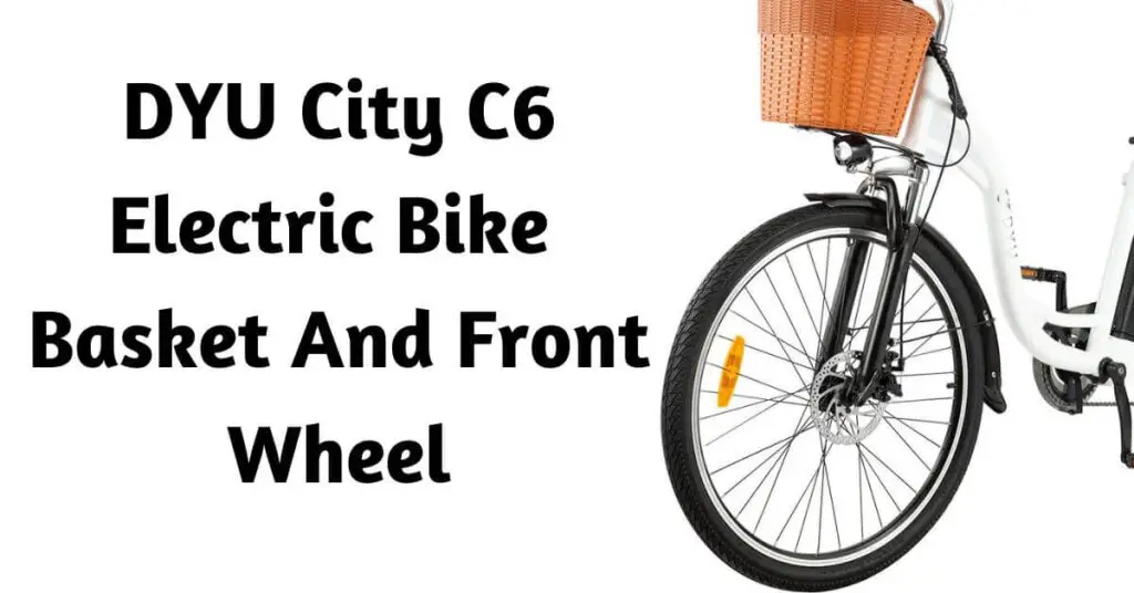 an image of the dyu city c6 electric bike's  basket and front wheel