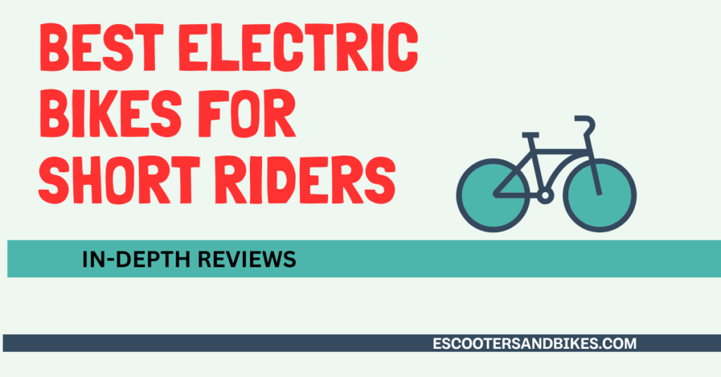 image with text saying best electric bikes for short riders